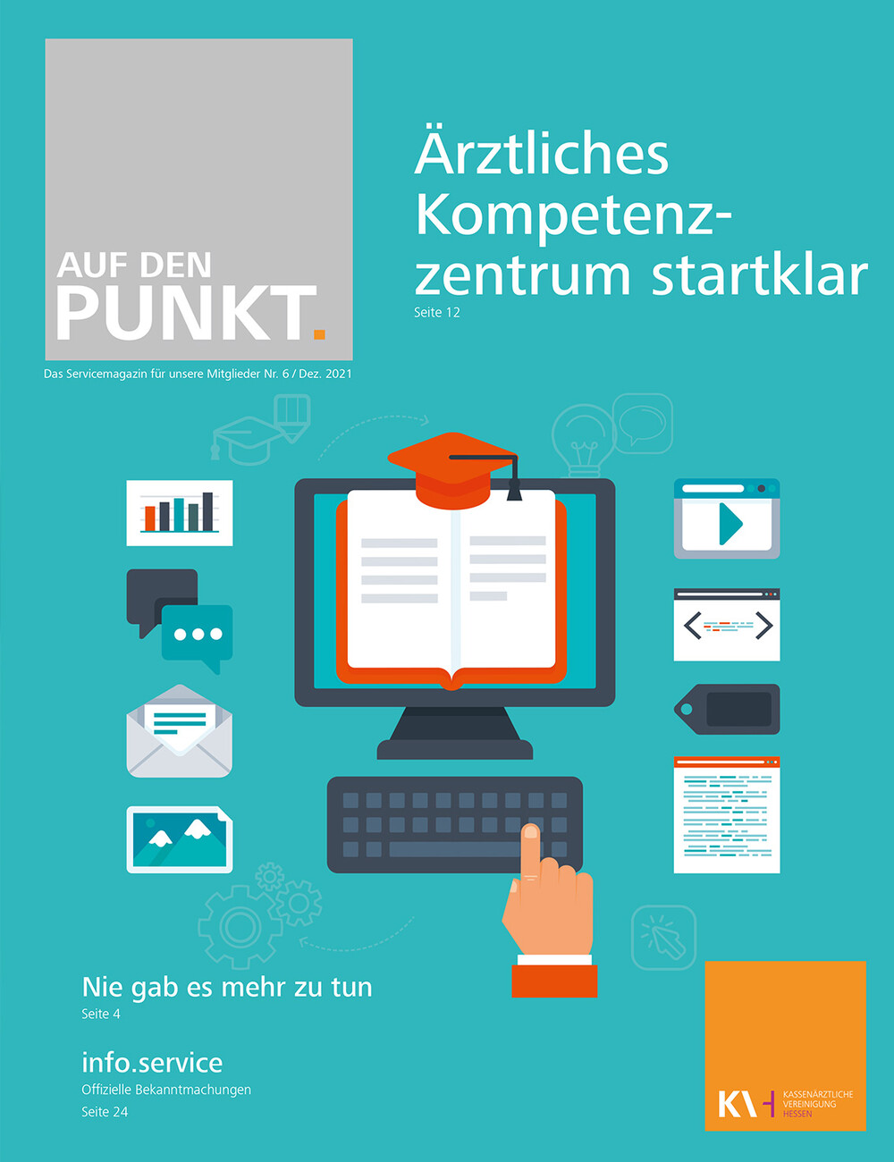 Titelbild der sechsten Ausgabe von "Auf den Punkt" mit dem Titelthema: "Ärztliches Kompetenzzentrum startklar". Zu sehen ist ein PC mit Tastatur und Icons zum Thema Ärztliches Kompetenzzentrum.